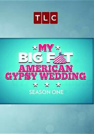 My Big Fat American Gypsy Wedding: Season 1
