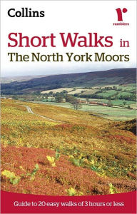 9780007395415 - Collins UK: Ramblers Short Walks in the North York Moors - Livre