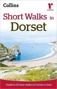9780007395446 - Collins UK: Ramblers Short Walks in Dorset - Livre
