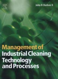 9780080464855 - John Durkee: Management of Industrial Cleaning Technology and Processes - 書