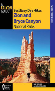 Best Easy Day Hikes Zion and Bryce Canyon National Parks, 2nd