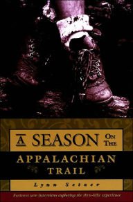 A Season on the Appalachian Trail: An Ameican Odyssey, 2nd