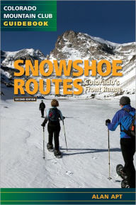 Snowshoe Routes: Colorado's Front Range