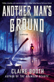 Another Man's Ground: A Mystery