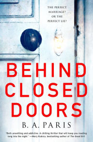 Behind Closed Doors: The most emotional and intriguing psychological suspense thriller you can't put down