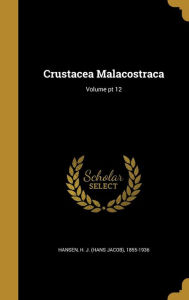 9781361663660 - H. J. (Hans Jacob) 1855-1936 Hansen: Crustacea Malacostraca; Volume PT 12 - Livre