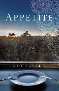 Appetite: A Novel