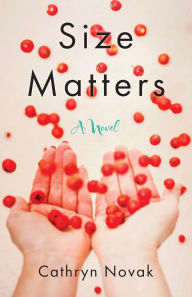 Size Matters: A Novel