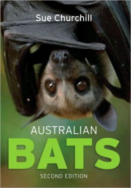 9781741754612 - Sue Churchill: Australian Bats - Book