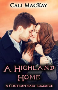 A Highland Home: A Contemporary Highland Romance (THE SEARCH)