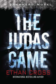 The Judas Game: A Shepherd Thriller