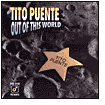 Out of This World - Tito Puente