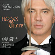 Heroes and Villians - Dmitri Hvorostovsky