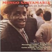 Our Man in Havana [Compilation] - Mongo Santamaría
