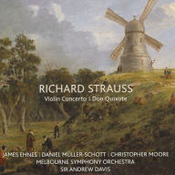 Richard Strauss: Violin Concerto; Don Quixote - James Ehnes