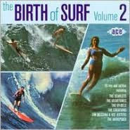 Birth of Surf, Vol. 2 - Dick Dale