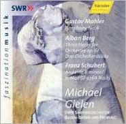 Michael Gielen Conducts Mahler, Berg & Schubert - Michael Gielen