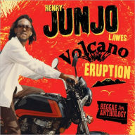 Reggae Anthology: Henry Junjo Lawes-Volcano Eruption Henry Junjo Lawes Primary Artist