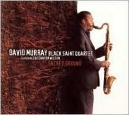 Sacred Ground David Murray Black Saint Quartet Primary Artist