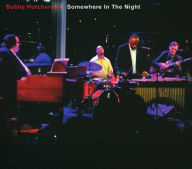 Somewhere in the Night - Bobby Hutcherson
