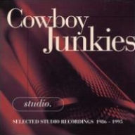 Studio: Selected Studio Recordings 1986-1995 - Cowboy Junkies