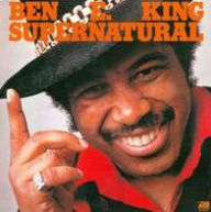 Supernatural (Ben E King)
