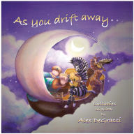 As You Drift Away: Lullabies on Guitar - Alex de Grassi