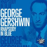 Rhapsody in Blue [ZYX] - George Gershwin
