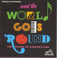 And the World Goes 'Round: The Songs of Kander & Ebb [Original Cast Recording] - Karen Mason