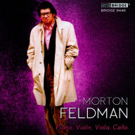 Music for Morton Feldman, Vol. 5: Piano, Violin, Viola, Cello Aleck Karis Artist