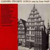 German Favorite Songs - Ernst Wolff