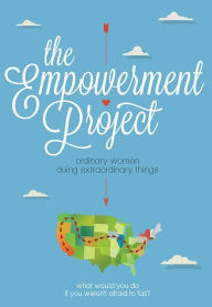 Empowerment Project: Ordinary Women Doing Extraordinary Things