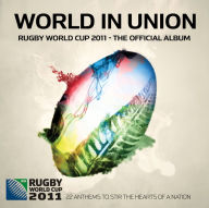 World in Union: Rugby World Cup 2011 - The Official Album