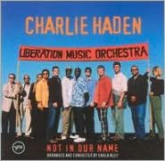 Not in Our Name - Charlie Haden