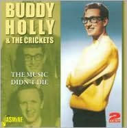 Music Didn't Die - Buddy Holly