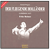Wagner: Der fliegende Holländer - Fritz Reiner