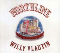 Northline Willy Vlautin Artist