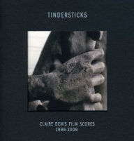 Claire Denis Film Scores: 1996-2009 Tindersticks Primary Artist