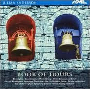 Julian Anderson: Book of Hours - Simon Halsey