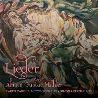 Alma & Gustav Mahler: Lieder - Karen Cargill