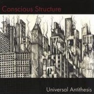 Universal Antithesis - Conscious Structure