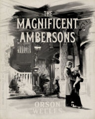Criterion Collection: Magnificent Ambersons