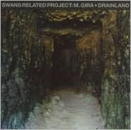 Drainland - Michael Gira