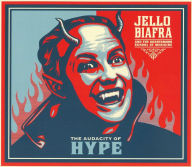 Audacity of Hype Jello Biafra & the Guantanamo School of Medicine Primary Artist