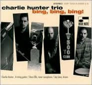 Bing, Bing, Bing! - Charlie Hunter
