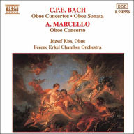 C.P.E. Bach: Oboe Concertos, Oboe Sonata; A. Marcello: Oboe Concerto - József Kiss