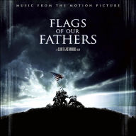 Flags of Our Fathers [Music from the Motion Picture] - Clint Eastwood