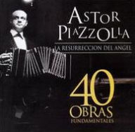 Resurreccion del Angel - Astor Piazzolla
