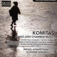 Komitas: Piano and Chamber Music - Vladimir Sergeev