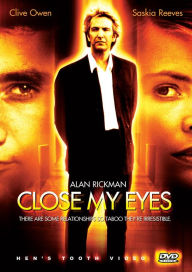 Close My Eyes Stephen Poliakoff Director